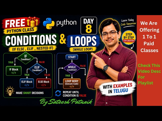 👉 Python Day 8 – Conditions & Loops (if, elif, nested if, while)🔥 Master Conditions & Loops