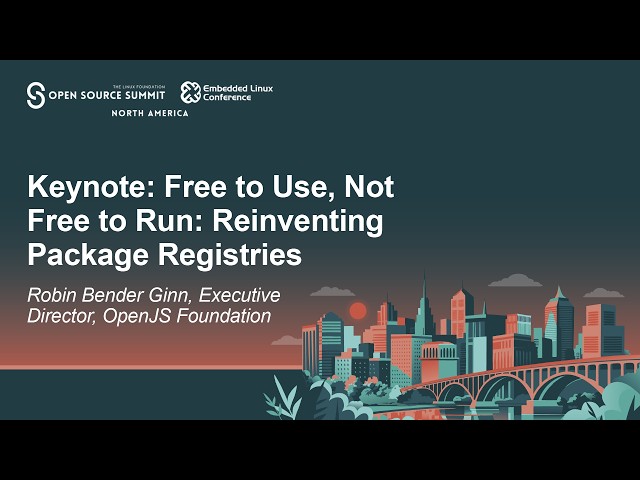 Keynote: Free to Use, Not Free to Run: Reinventing Package Registries - Robin Bender Ginn