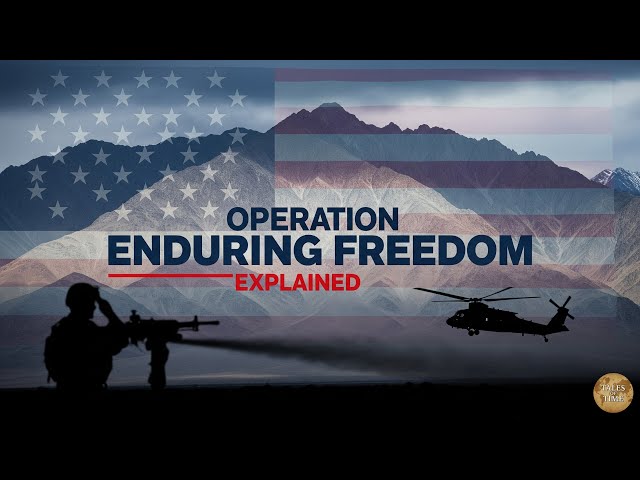 Operation Enduring Freedom Explained | America’s War After 9/11