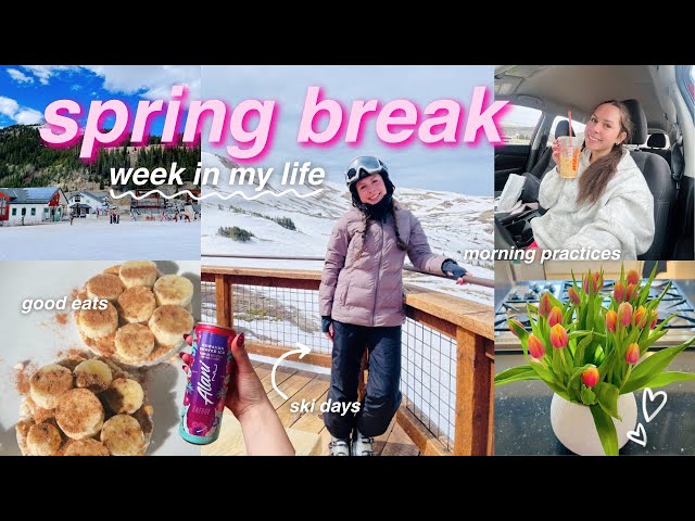 WEEK IN MY LIFE on spring break as a sophomore in hs 🌷🎿