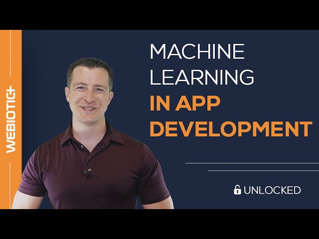 Machine Learning in App Development