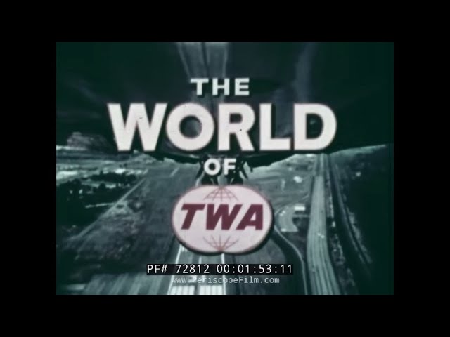 THE WORLD OF TWA TRANS WORLD AIRLINES  ROUND THE WORLD TRIP 1970s 72812