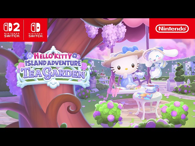 Hello Kitty Island Adventure – Tea Garden DLC Launch Trailer – Nintendo Switch 2
