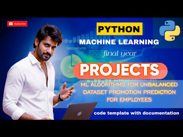 FINAL YEAR PROJECT Ideas PYTHON source code,documentation Employee promotion prediction using  ML .
