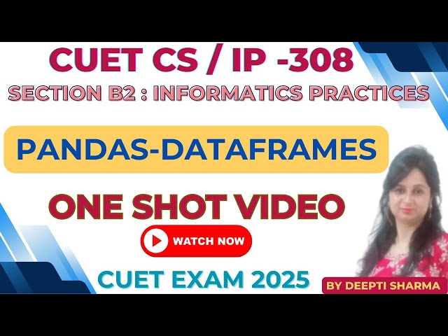 Pandas DataFrame One Shot Video #cuetug #cuet2025  #cuetug2025#cuetpreparation2025 #cuetexam #cuet