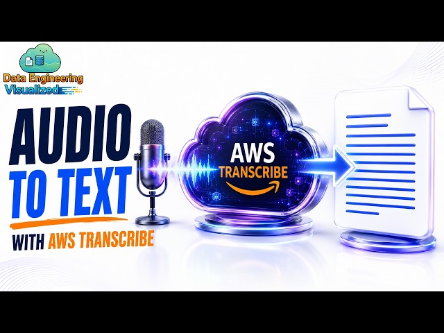 AWS Transcribe Tutorial: Convert Audio to Text in Minutes