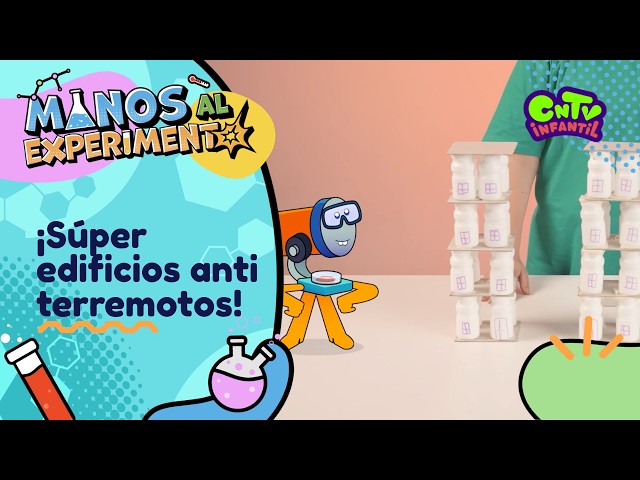 Manos al experimento - ¡Súper edificios anti terremotos!