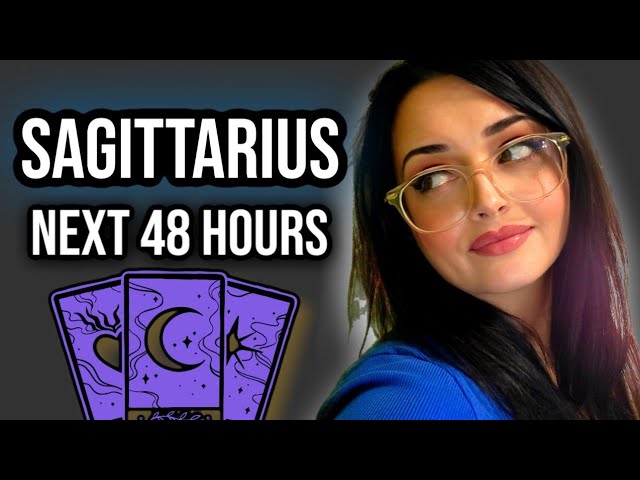 SAGITTARIUS ♐️ The Plot Finally Takes An Important Turn | Next 48 Hours Tarot Reading