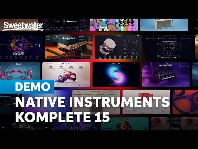Native Instruments Komplete 15 Demo & Review: Cutting-edge Sound Evolved