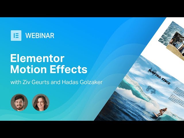 Elementor Webinar: Motion Effects