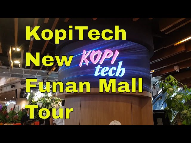 KopiTech Funan Mall Singapore