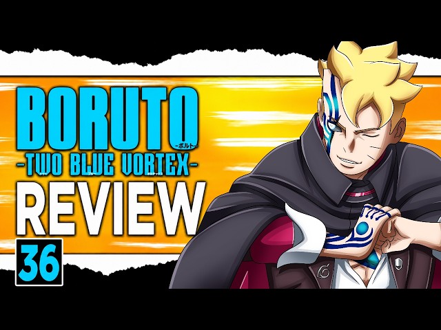 🚨🚨Borushiki UNLEASHED & Sarada CAPTURED - Boruto Two Blue Vortex Chapter 36 Review!