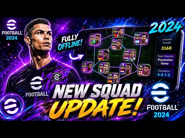 eFootball 2024 NEW UPDATE | FULLY OFFLINE + New Squad & EPIC Players 