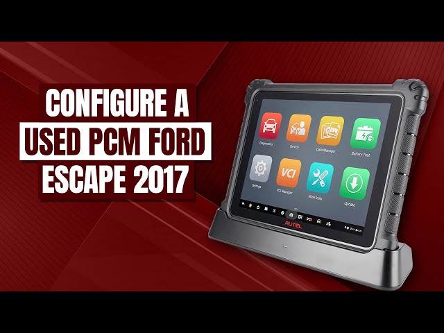 How To configure a used PCM on a 2017 Ford Escape With the Maxisys Ultra