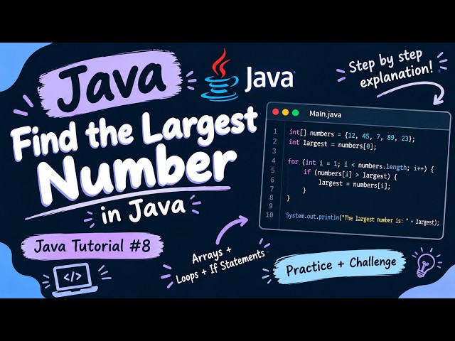 How to Find the Largest Number in Java | Beginner Java Tutorial #8