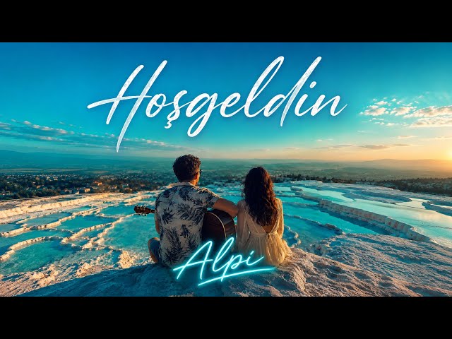 Alpi - Hoşgeldin (Akustik Live)