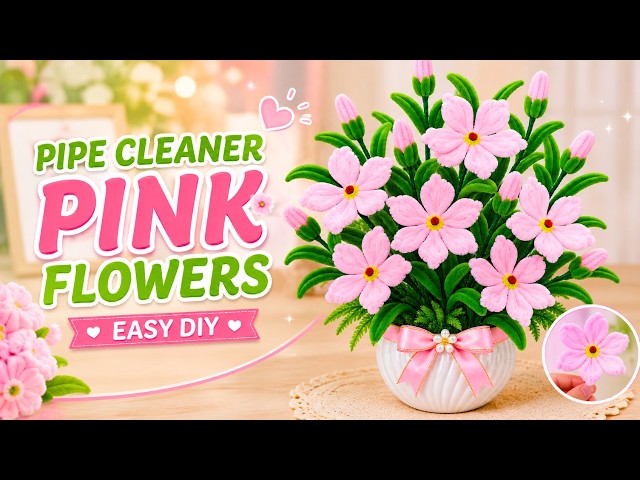 🌸 DIY Pink Flowers from Pipe Cleaners | Easy Pipe Cleaner Flower Tutorial 💗🌿