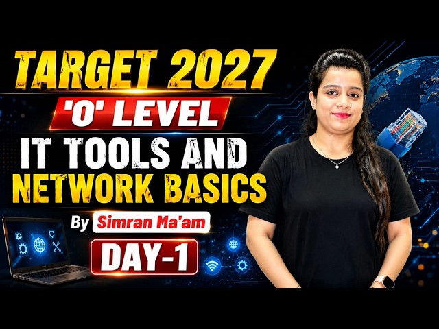 NIELIT O Level IT Tools and Network Basics | Day 1 Live Class | Target 2027 🔥 #olevel #bestclass