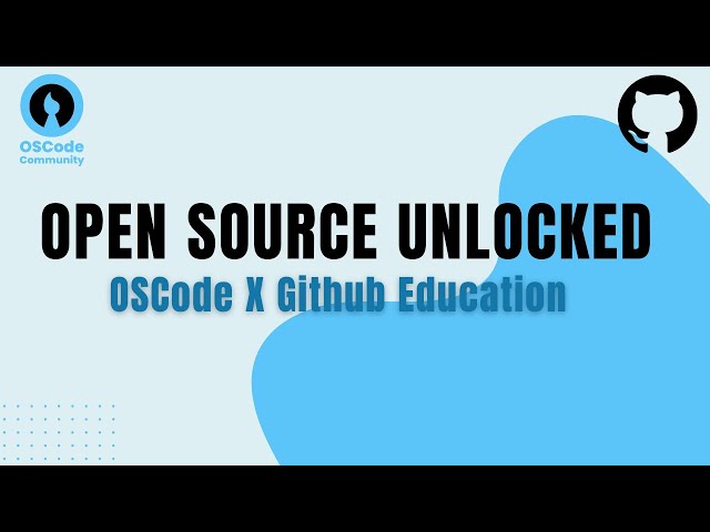 Open Source UNLOCKED by Oscode — One Stop for College Innovation 🚀🔥