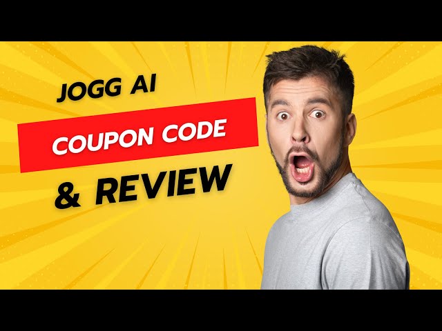 Unlock Amazing Savings with Jogg AI: Coupon Code & Review!