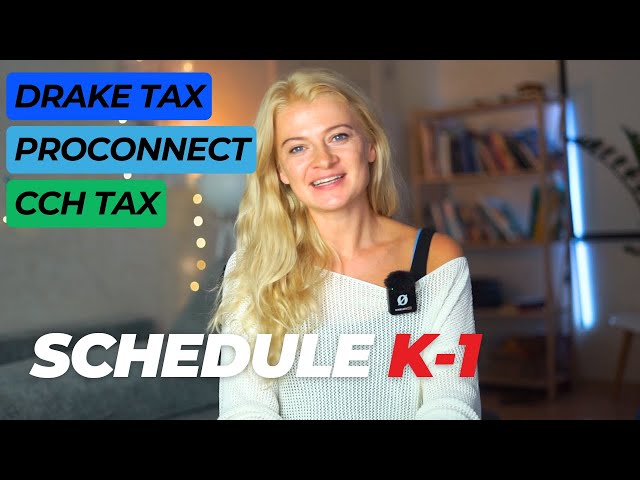 Schedule K-1 - Step-by-Step Guide to Tax Software Success [ Drake Tax, Proconnect and CCH Access]