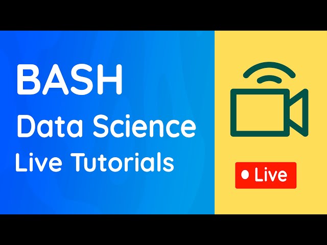 Bash Shell for Data Sciences | Scientific Programming School - Live Stream - 5 Hours!