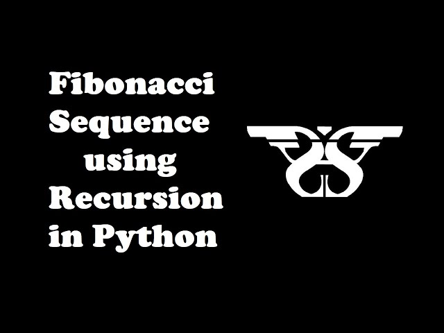 226. Display Fibonacci Sequence using Recursion with Code || Python for Loop, Functions, Recursion