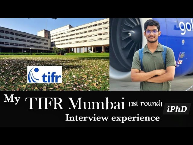 My TIFR Mumbai interview experience. Int PhD Biological science.