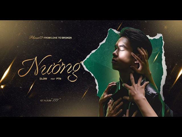 5. Nướng - DLow x PTN  (Album 777)