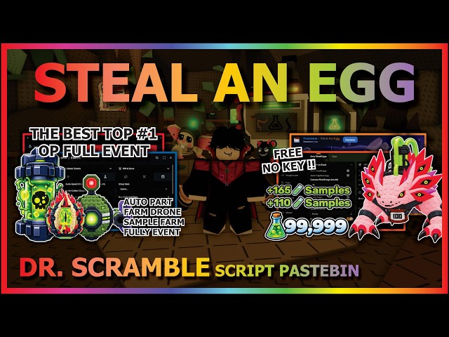 STEAL AN EGG Script Pastebin 2026 AUTO FARM, INSTANT STEAL, FARM DRONE, DR SCRAMBLE EVENT (NO KEY) 🧪