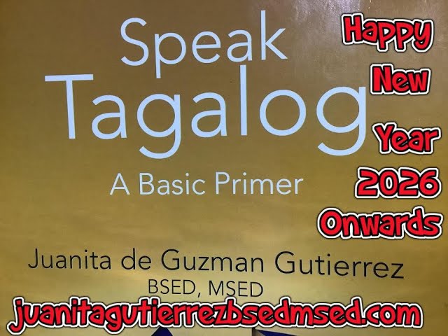 Tagalog Language Learning Lesson # 45 🇵🇭 Speak Tagalog 🇵🇭 Book by Miss Juanita Gutierrez,BSED,MSED