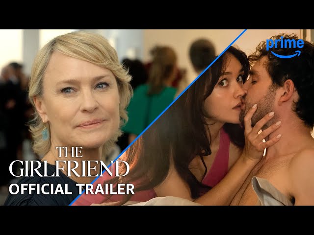 The Girlfriend - Official Trailer | Prime Video