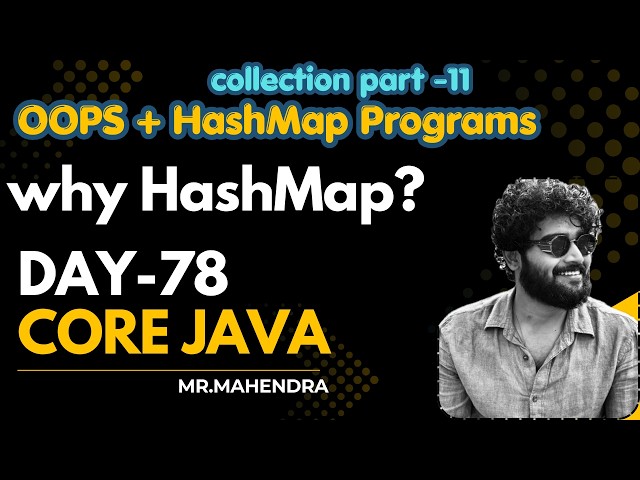 || core java || day - 78 || HashMap +OOPS ||  coding questions ||