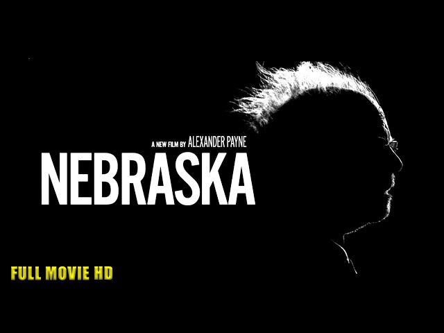 Nebraska  (2013) | Alexander Payne Full Movie