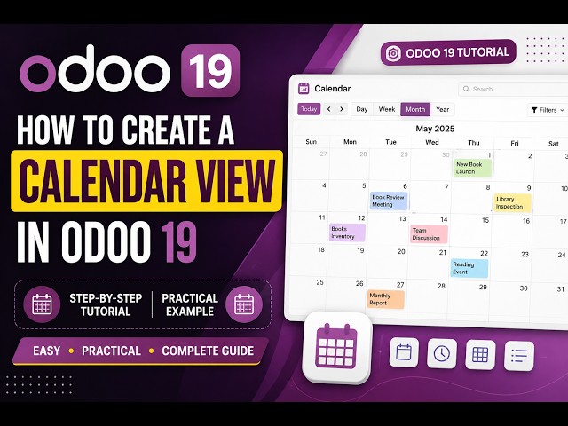 How to Create a Calendar View in Odoo 19 || Part 102