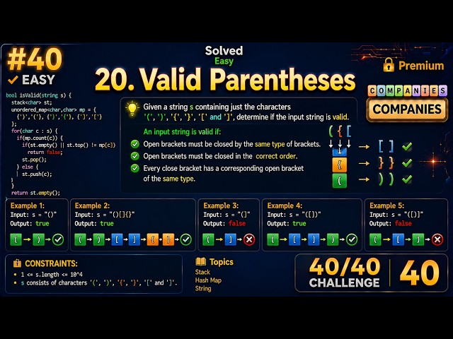 20. Valid Parentheses | 40 Days Challenge [Video 40/40]