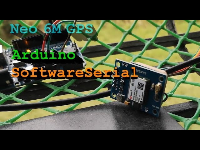Simple coding / debug walkthrough : Neo 6M GPS / Arduino / SoftwareSerial
