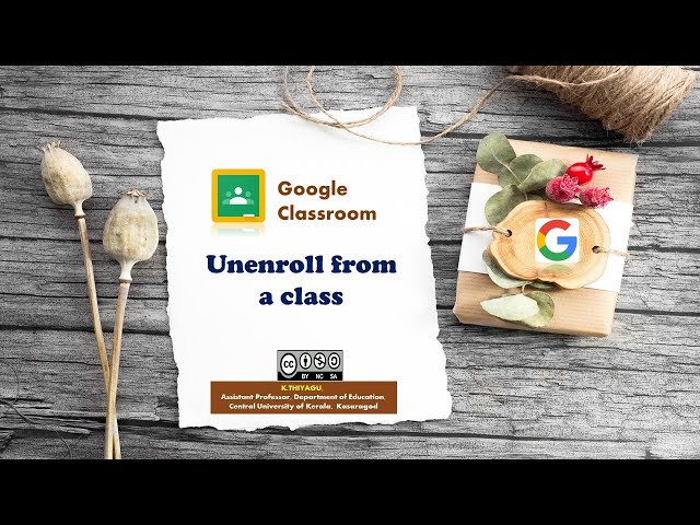 Unenroll from a Google Classroom - Tutorial