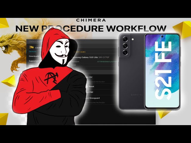 HOW TO WORK WITH CHIMERA TOOL TO REPAIR IMEI SAMSUNG S21 FE SM-G990E STEP BY STEP WITH CHIMERA 100%