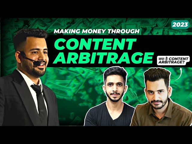 Making Money Through Content Arbitrage (2023)🔥 Explained By Rohit Ajmani (Co-founder Idea Clan)