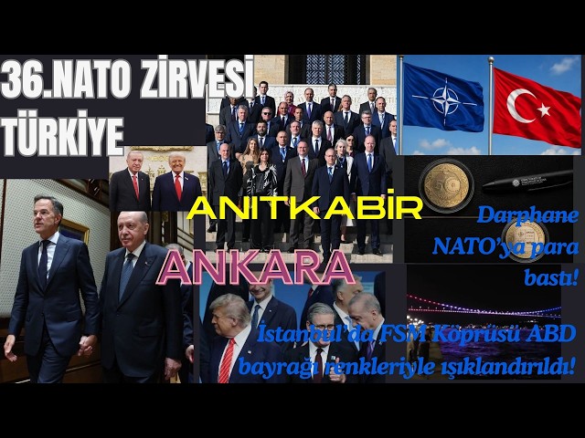 36.NATO Zirvesi/Türkiye: Ankara'da protestolar! NATO Heyeti Anıtkabir'de! NATO'ya para basıldı!Rutte