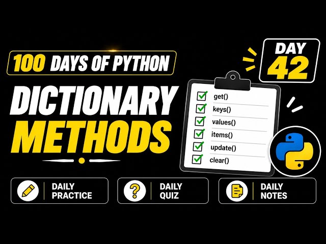 100 Days Of Python | Dictionary Methods | PY2AI 