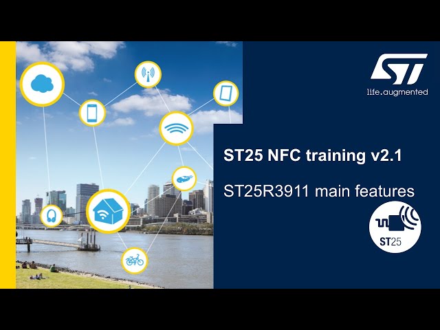 ST25 NFC training v2.1: 3.3 ST25R3911 Main features