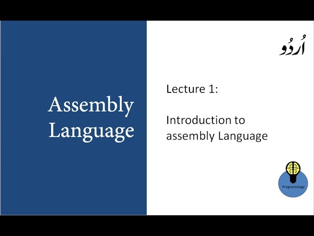 lecture 1: Introduction to Assembly Language Programming Tutorial in Urdu Hindi