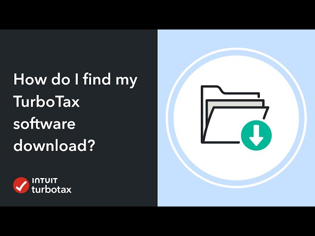How do I find my TurboTax software download? - TurboTax Support Video