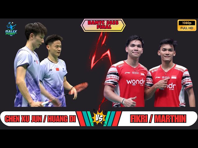 Muhammad Shohibul Fikri / Daniel Marthin vs Chen Xu Jun / Huang Di | BATC 2025 | Highlights