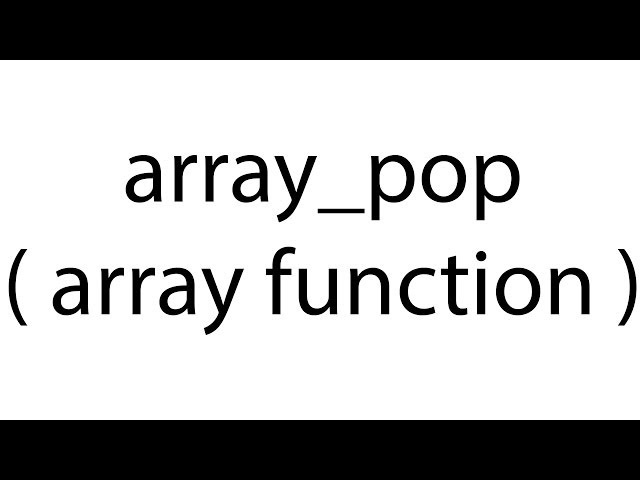 array_pop : array function : php bangla video tutorial