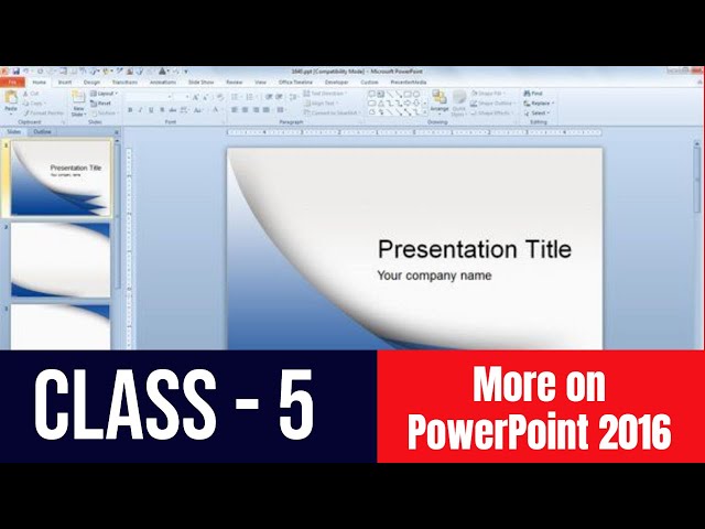Class 5 Chapter 5 - More on PowerPoint 2016 | CBSE based More on PowerPoint 2016 | NCERT