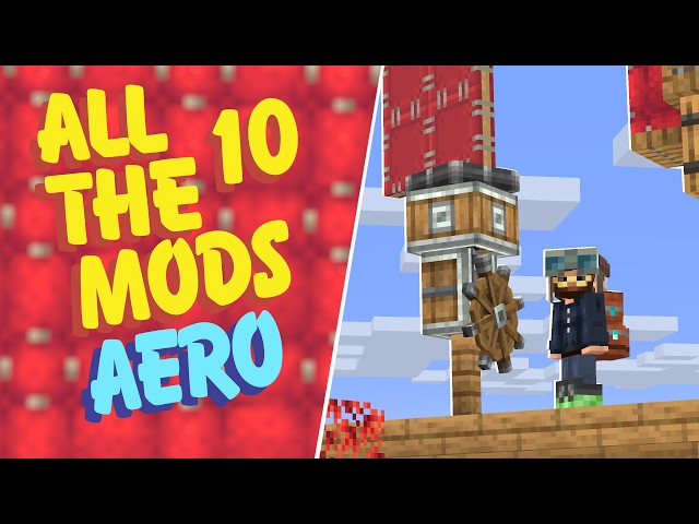 All The Mods 10 Aeronautics EP2 Unlimited Coal and Iron... and Flying House?!?
