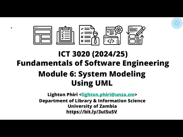 2024/25  ICT 3020 | Module #06: System Modeling Using Unified Modeling Language | July 31, 2025